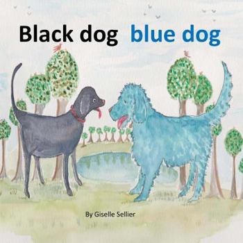 Paperback Black dog blue dog Book