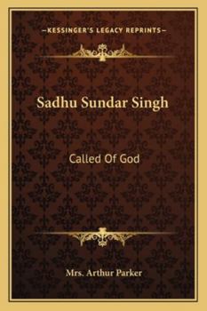 Paperback Sadhu Sundar Singh: Called Of God Book