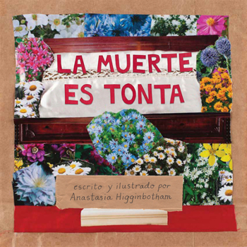 Hardcover La Muerte Es Tonta [Spanish] Book