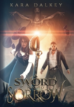 Hardcover A Sword Named Sorrow Book