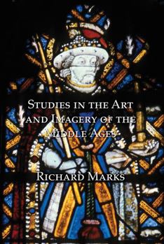 Hardcover Studies in the Art and Imagery of the Middle Ages Book