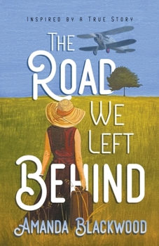 Paperback The Road We Left Behind Book