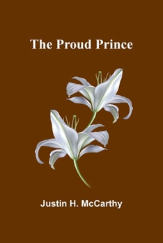 Paperback The Proud Prince Book