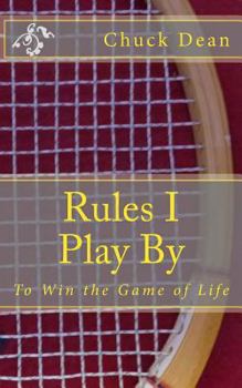Paperback Rules I Play By: To Win the Game of Life Book