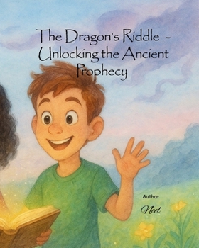 Paperback The Dragon's Riddle - Unlocking the Ancient Prophecy Book