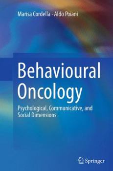 Paperback Behavioural Oncology: Psychological, Communicative, and Social Dimensions Book