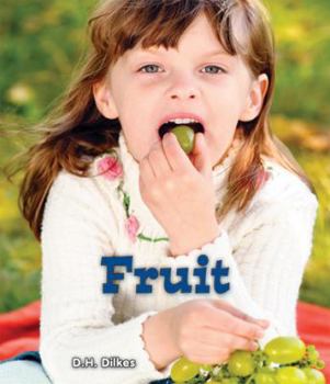 Fruit - Book  of the All About Good Foods We Eat