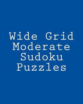 Paperback Wide Grid Moderate Sudoku Puzzles: Challenging, Large Print Puzzles [Large Print] Book