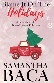 Blame It on the Holidays (Special Edition)
