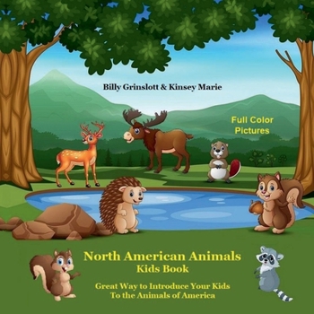 North American Animals Kids Book : Meet the Animals of America Learn Some Fun Facts