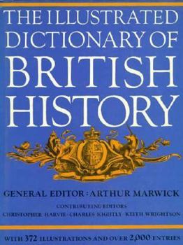 Hardcover The Illustrated Dictionary of British History Book