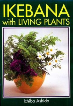 Hardcover Ikebana with Living Plants Book