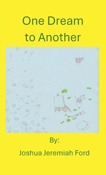 One Dream to Another