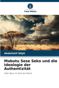 Paperback Mobutu Sese Seko und die Ideologie der Authentizität [German] Book