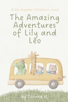 The Amazing Adventures of Lily and Leo