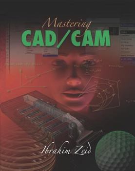 Hardcover Mastering CAD/CAM Book