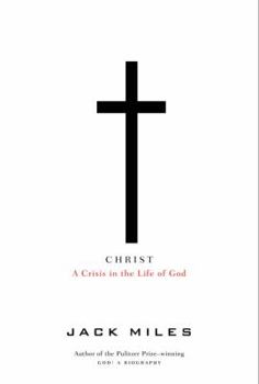 Hardcover Christ: A Crisis in the Life of God Book