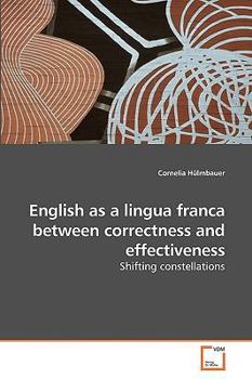 Paperback English as a lingua franca between correctness and effectiveness Book