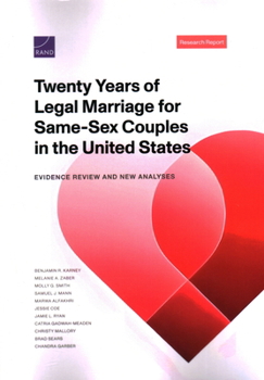 Paperback Twenty Years of Legal Marriage for Same-Sex Couples in the United States: Evidence Review and New Analyses Book