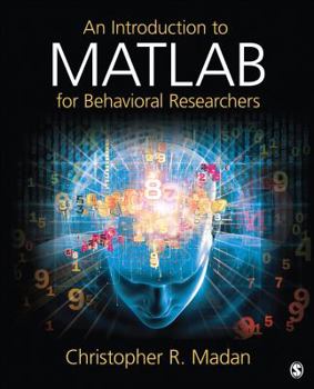 Paperback An Introduction to MATLAB for Behavioral Researchers Book