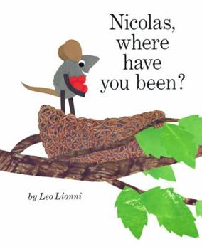 Hardcover Nicolas, Where Have You Been? Book