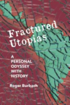 Paperback Fractured Utopias: A Personal Odyssey with History Book