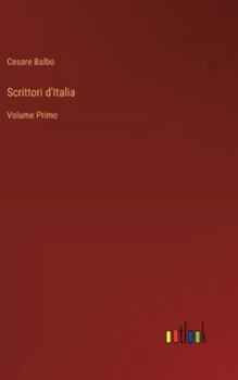 Hardcover Scrittori d'Italia: Volume Primo [Italian] Book