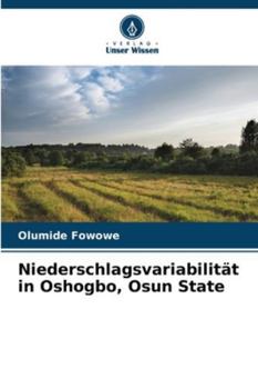 Paperback Niederschlagsvariabilität in Oshogbo, Osun State [German] Book
