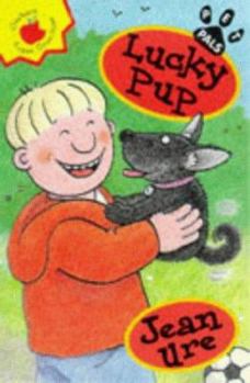 Paperback Lucky Pup (Orchard Super Crunchies) (Pet Pals) Book