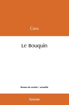 Paperback Le Bouquin [French] Book