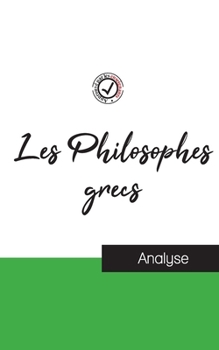 Paperback Les Philosophes grecs (étude et analyse complète de leurs pensées) [French] Book