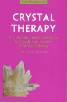 Paperback Crystal Therapy: An Introductory Guide to Crystals for Health and Well-Being Book