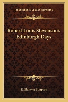Robert Louis Stevenson's Edinburgh Days