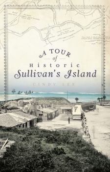 Paperback A Tour of Historic Sullivan's Island Book