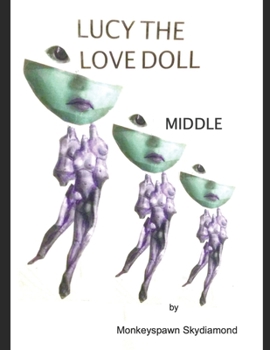 Paperback Lucy The Love Doll: Middle Book