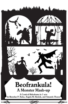Paperback Beofrankula!: A Monster Mashup in 3 Acts Book