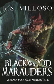 Paperback Blackwood Marauders: A Standalone Sword and Sorcery Adventure Book