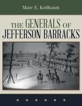 Paperback The Generals of Jefferson Barracks Book