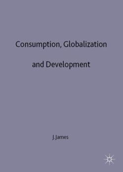 Electronics Consumption, Globalization, and Development Book