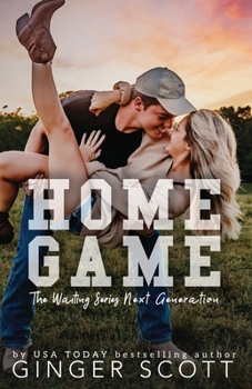 Home Game (The Waiting Series Next Generation)