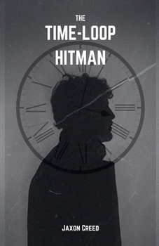 Paperback The Time-Loop Hitman Book