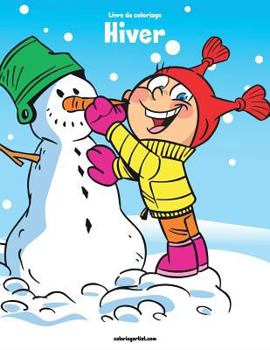 Paperback Livre de coloriage Hiver 1, 2 & 3 [French] Book