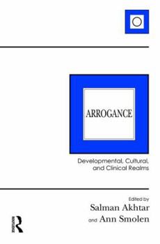 Paperback Arrogance: Developmental, Cultural, and Clinical Realms Book