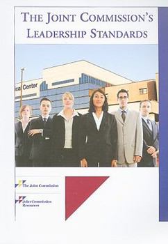 Paperback The Joint Commission's Leadership Standards Book