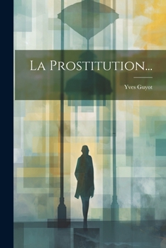 Paperback La Prostitution... [French] Book