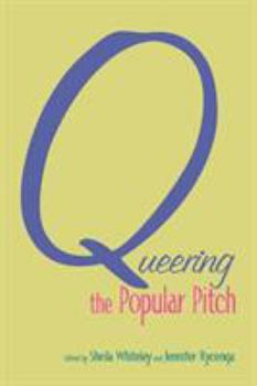 Paperback Queering the Popular Pitch Book