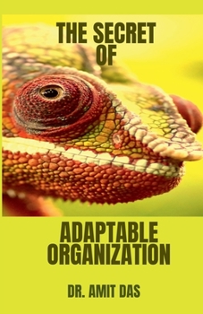 Paperback The Secret of Adaptable Organization Book