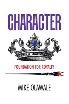 Paperback Character: Foundation for Royalty Book