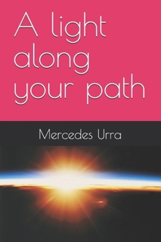 Paperback A light along your path Book