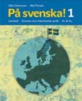 Staple Bound På svenska! 1 Lärobok Svenska som främmande språk A1 &A2 [Swedish] Book